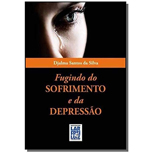 Ler Fugindo do Sofrimento e da Depressão, do autor Djalma Santos Ler Fugindo do Sofrimento e da Depressão, do autor Djalma Santos