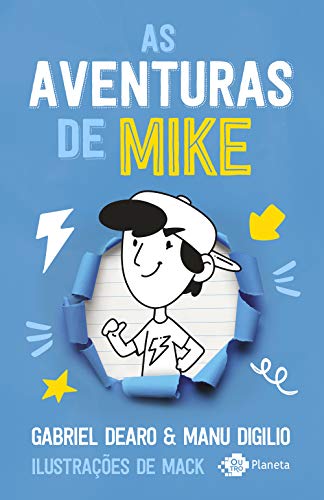 Ler As aventuras de Mike 1, do autor Gabriel Dearo; Manu Digilio