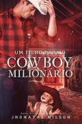 Ler Um filho para o cowboy milionário, do autor Jhonatas Nilson Ler Um filho para o cowboy milionário, do autor Jhonatas Nilson