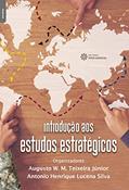 Ler Introdução aos estudos estratégicos, do autor Augusto W. M. Teixeira Júnior.(Org.); Antonio Henrique Lucena Silva Ler Introdução aos estudos estratégicos, do autor Augusto W. M. Teixeira Júnior.(Org.); Antonio Henrique Lucena Silva