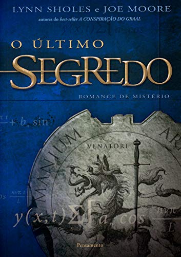 Ler O último Segredo: Romance de Mistério, do autor Lynn Sholes; Joe Moore