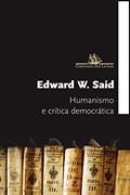 Ler Humanismo e crítica democrática, do autor Edward W. Said