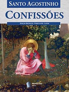 Confissões, do autor Santo Agostinho; Agostinho de Hipona