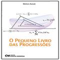 Ler O Pequeno Livro das Progressões, do autor Mateus Alegri Ler O Pequeno Livro das Progressões, do autor Mateus Alegri