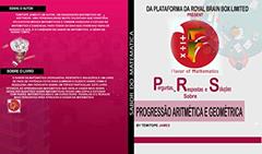Perguntas, Respostas e Soluções em PROGRESSÃO ARITMÉTICA E GEOMÉTRICA: SABOR DO MATEMATICA, do autor Temitope James