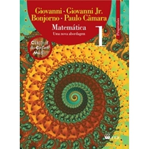 Ler Matemática. Uma Nova Abordagem - Volume 1. Coleção do Ensino Médio-Progressões, do autor José Ruy Giovanni Junior Ler Matemática. Uma Nova Abordagem - Volume 1. Coleção do Ensino Médio-Progressões, do autor José Ruy Giovanni Junior