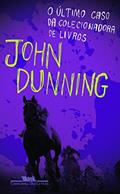 O último caso da colecionadora de livros, do autor John Dunning