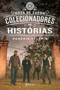 Ler Colecionadores de histórias, do autor Rogerio Feltrin; Rogerio Feltrin; Rogerio Feltrin