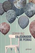 Ler Colecionador de Pedras, do autor Sérgio Vaz