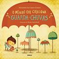 Ler O menino que coleciona guarda chuvas, do autor Alexandre de Castro Gomes Ler O menino que coleciona guarda chuvas, do autor Alexandre de Castro Gomes