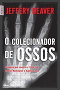 Ler O colecionador de ossos, do autor Jeffery Deaver
