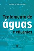 Ler Tratamento de Águas e Efluentes, do autor Adriano Schorr Ler Tratamento de Águas e Efluentes, do autor Adriano Schorr