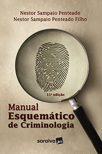 Ler Manual Esquemático de Criminologia, do autor Nestor Penteado Filho Ler Manual Esquemático de Criminologia, do autor Nestor Penteado Filho