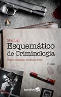 Ler Manual esquemático de criminologia - 9ª edição de 2018, do autor Nestor S. Penteado Filho Ler Manual esquemático de criminologia - 9ª edição de 2018, do autor Nestor S. Penteado Filho