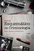 Ler Manual Esquemático de Criminologia, do autor Nestor Sampaio Penteado Filho
