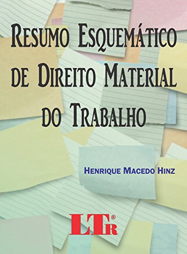 Ler Resumo Esquemático de Direito Material do Trabalho, do autor Henrique Macedo. Hinz