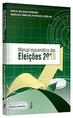 Manual Esquemático das Eleições, do autor Erick Wilson Pereira; Marcus Vinícius Furtado Coêlho