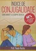 Ler Índice de Conjugalidade, do autor Paulo Rocha Ler Índice de Conjugalidade, do autor Paulo Rocha