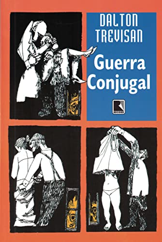 Ler Guerra conjugal, do autor Dalton Trevisan