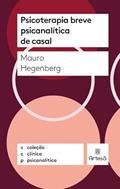 Ler Psicoterapia Breve Psicanalítica de Casal, do autor Mauro Hegenberg