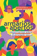 Ler Armários Abertos: Depoimentos Sobre a Diversidade Sexual, do autor Valmir Moratelli