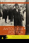 Ler Antologia poética Fernando Pessoa: Clássico Para Todos, do autor Fernando Pessoa
