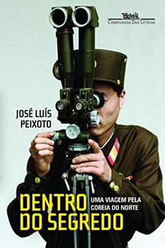 Dentro do segredo, do autor José Luís Peixoto
