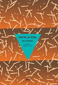 Dentro da terra, do autor Paco Bezerra