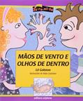 Ler Mãos de vento e olhos de dentro, do autor Lô Galasso Ler Mãos de vento e olhos de dentro, do autor Lô Galasso