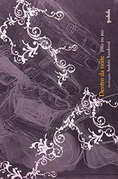 Dentro da Noite, do autor Pedro do Rio