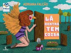 Lá dentro tem coisa, do autor Adriana Falcão