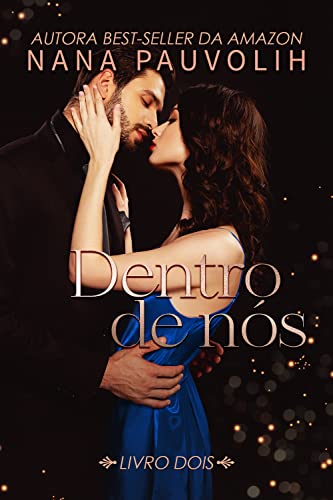Ler Dentro de nós, do autor Nana Pauvolih Ler Dentro de nós, do autor Nana Pauvolih