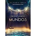 Ler Desafiando os mundos: 2, do autor Claudia Gray