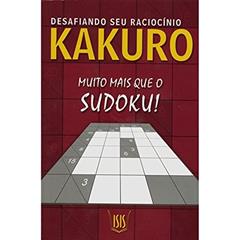 Kakuro. Desafiando Seu Raciocínio, do autor Kazuo Nakagawa