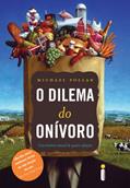 Ler O dilema do onívoro: Uma história natural de quatro refeições, do autor Michael Pollan Ler O dilema do onívoro: Uma história natural de quatro refeições, do autor Michael Pollan