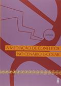 Ler MEDIACAO DE CONFLITOS NO CENARIO ESCOLAR, A - 1, do autor RIOS Ler MEDIACAO DE CONFLITOS NO CENARIO ESCOLAR, A - 1, do autor RIOS