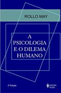Ler Psicologia e o dilema humano, do autor Rollo May