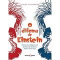 Ler O dilema de Einstein : Exercite sua inteligência, do autor Jeremy Stangroom Ler O dilema de Einstein : Exercite sua inteligência, do autor Jeremy Stangroom