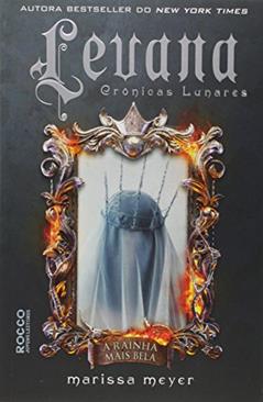 Levana: A rainha mais bela, do autor Marissa Meyer