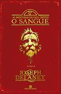 Ler O sangue (Vol. 10 As aventuras do Caça-feitiço), do autor Joseph Delaney Ler O sangue (Vol. 10 As aventuras do Caça-feitiço), do autor Joseph Delaney