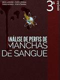 Ler Análise de Perfis de Manchas de Sangue (Padrão Zeus), do autor Diego Lameirão; Thiago Hermida Ler Análise de Perfis de Manchas de Sangue (Padrão Zeus), do autor Diego Lameirão; Thiago Hermida