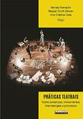 Ler Práticas teatrais: Sobre presenças, treinamentos, dramaturgias e processos, do autor Renato Ferracini Ler Práticas teatrais: Sobre presenças, treinamentos, dramaturgias e processos, do autor Renato Ferracini