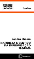 Ler Natureza e sentido da improvisação teatral, do autor Sandra Chacra Ler Natureza e sentido da improvisação teatral, do autor Sandra Chacra