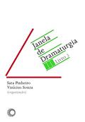 Ler Janela de dramaturgia: livro 3, do autor Sara Pinheiro; Vinicius Souza