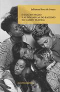 Ler O teatro negro e as dinâmicas do racismo no campo teatral: 106, do autor Julianna Rosa de Souza Ler O teatro negro e as dinâmicas do racismo no campo teatral: 106, do autor Julianna Rosa de Souza