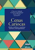 Ler Cenas Cariocas. Modos, Políticas e Poéticas Teatrais Contemporâneas, do autor Gustavo Guenzburger Ler Cenas Cariocas. Modos, Políticas e Poéticas Teatrais Contemporâneas, do autor Gustavo Guenzburger