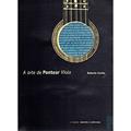 Ler A arte de pontear a viola - 3a edição revista e ampliada, do autor Roberto Corrêa Ler A arte de pontear a viola - 3a edição revista e ampliada, do autor Roberto Corrêa