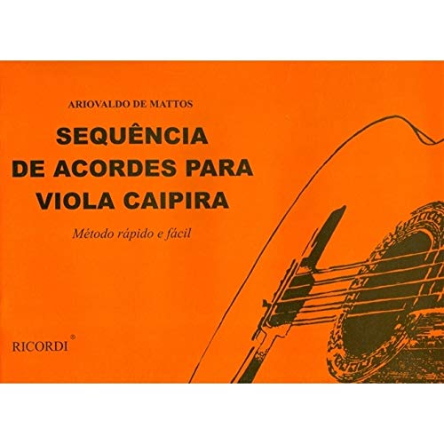 Ler Sequência de Acordes para Viola Caipira - Método rápido e fácil, do autor Não informado