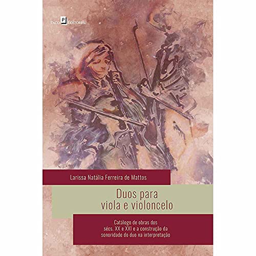 Ler Duos Para Viola e Violoncelo, do autor Larissa Natália Ferreira De Mattos