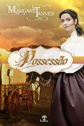 Ler Possessão, do autor Margaret Tanner